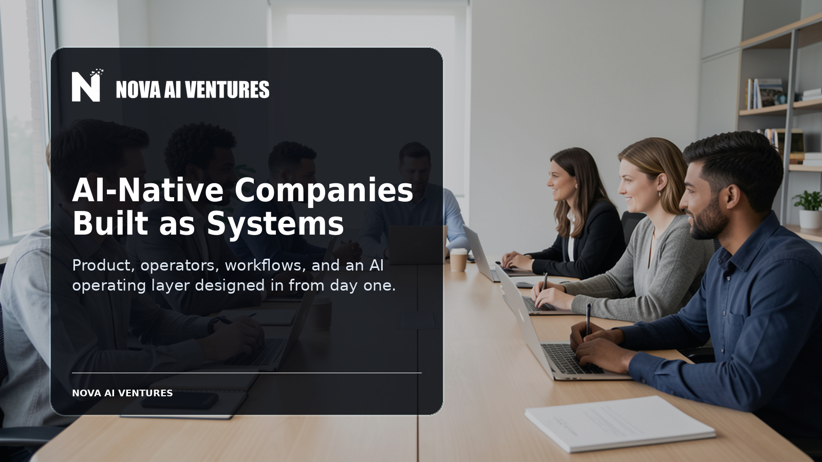 AI-Native Companies Built as Systems